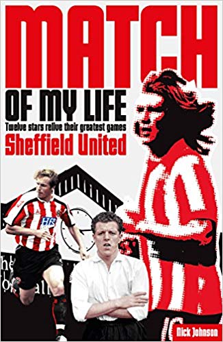 Cover of Match of My Life — Sheffield United by Nick Johnson